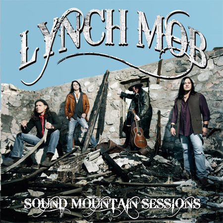 Lynch Mob / Sound Mountain Sessions