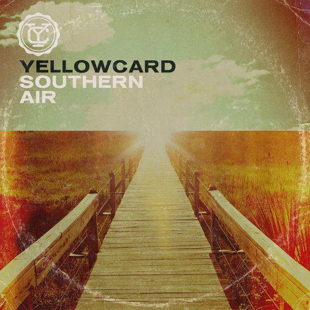 Yellowcard / Southern Air