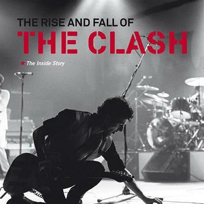 The Rise and Fall of the Clash