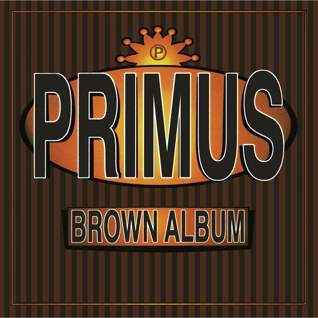 Primus / Brown Album