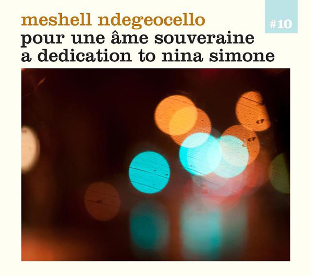 Meshell Ndegeocello / Pour une Ame Souveraine: A Dedication to Nina Simone