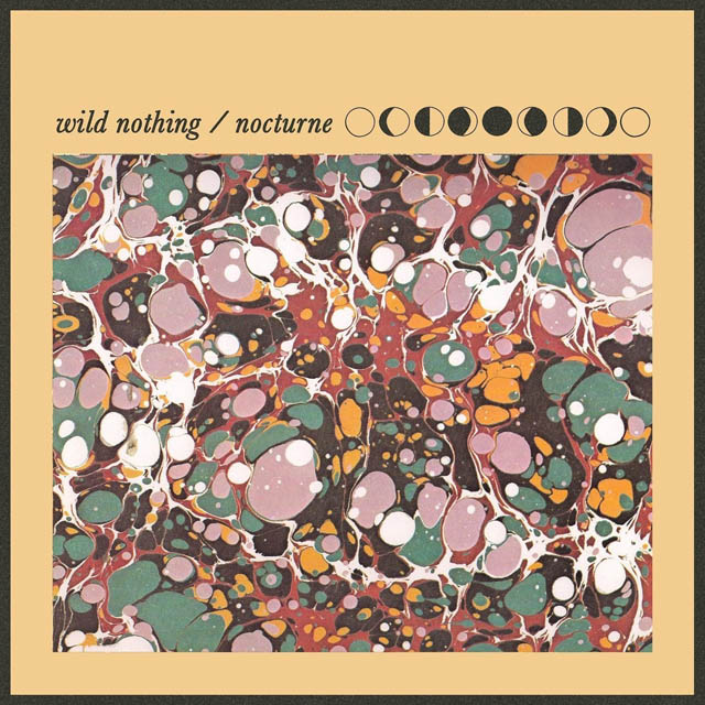 Wild Nothing / Nocturne