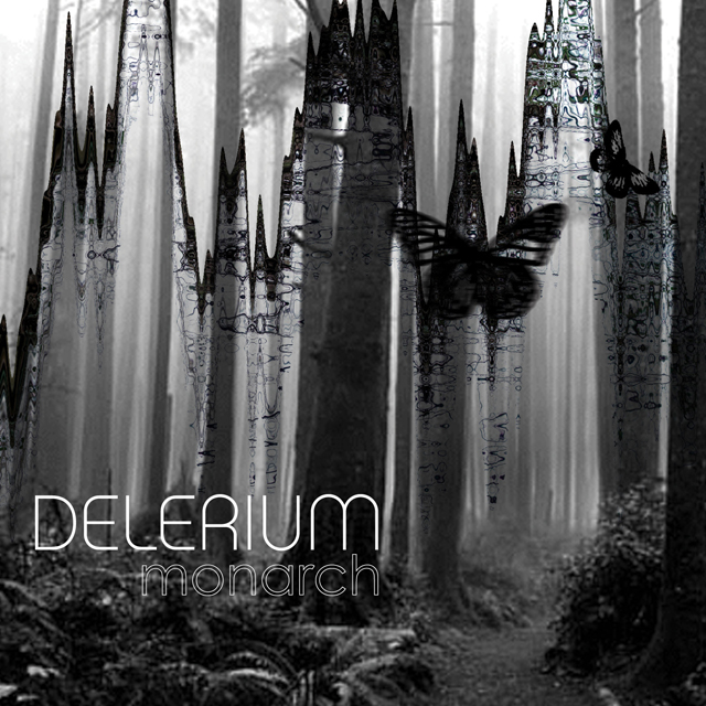 Delerium / Monarch