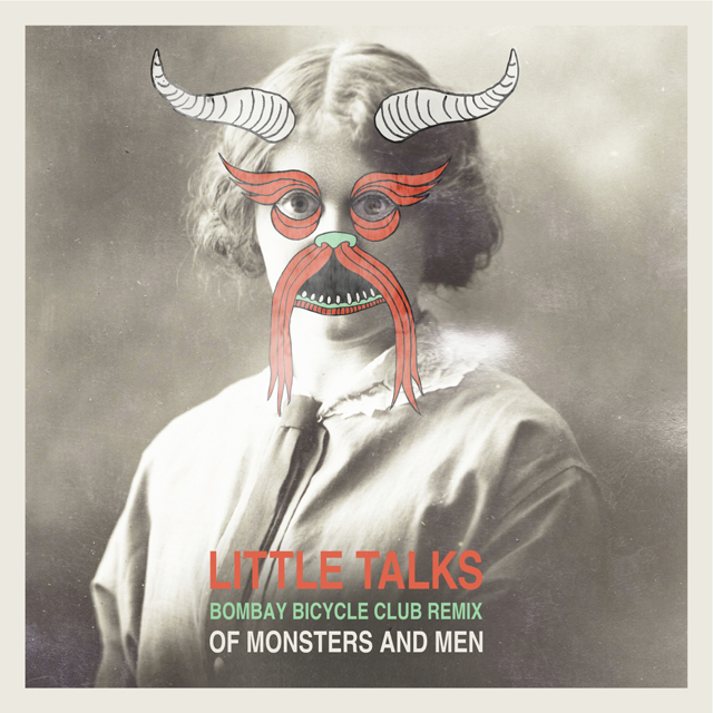 Of Monsters And Men / Little Talks (Bombay Bicycle Club Remix)