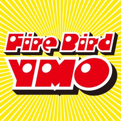 Yellow Magic Orchestra / Fire Bird