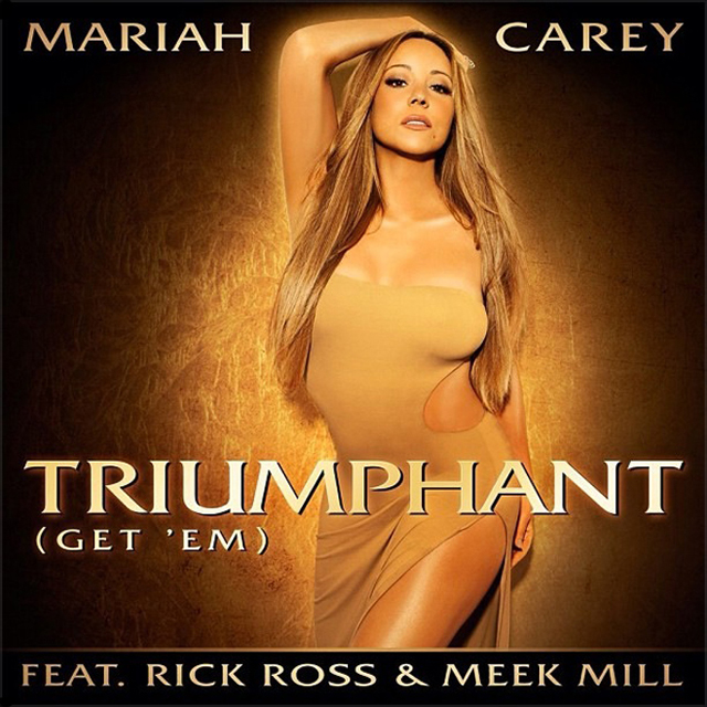 Mariah Carey / Triumphant (Get 'Em)