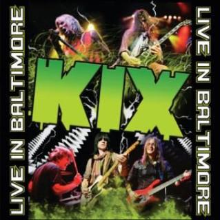 KIX / Live in Baltimore