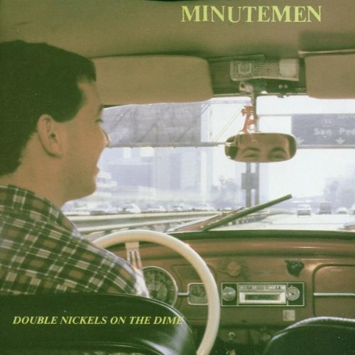 Minutemen / Double Nickels on the Dime