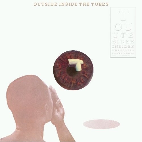 The Tubes / Outside Inside
