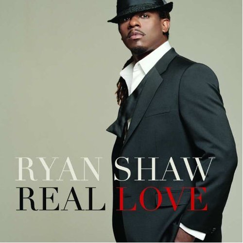 Ryan Shaw / Real Love