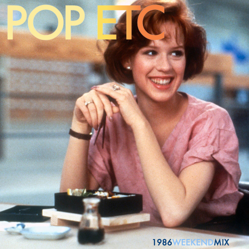 POP ETC - 1986 Weekend Mix