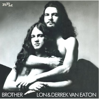 Lon & Derrek Van Eaton / Brother