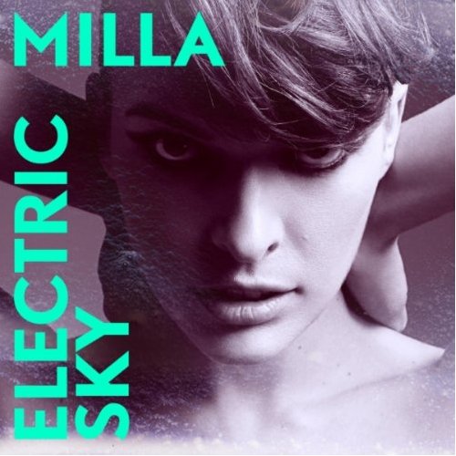 Milla / Electric Sky - Single