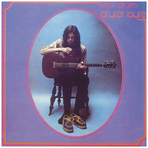 Nick Drake / Bryter Layter