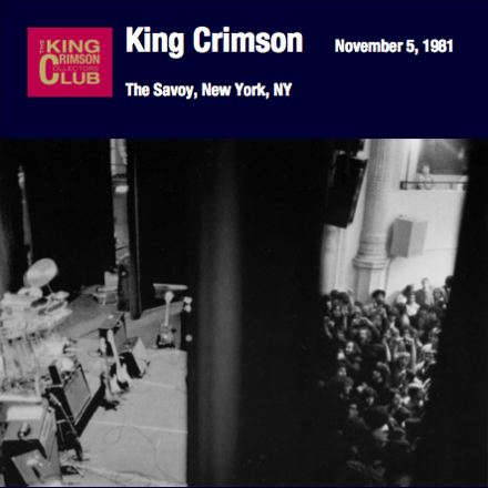 King Crimson / The Savoy New York, NY - November 05, 1981