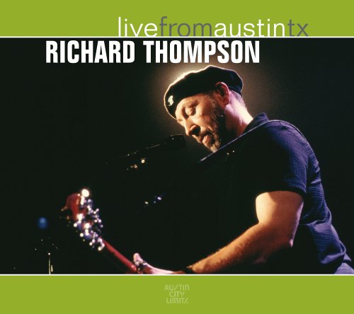 Richard Thompson / Live From Austin TX