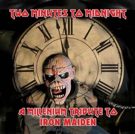 VA / Two Minutes To Midnight: A Millennium Tribute To Iron Maiden