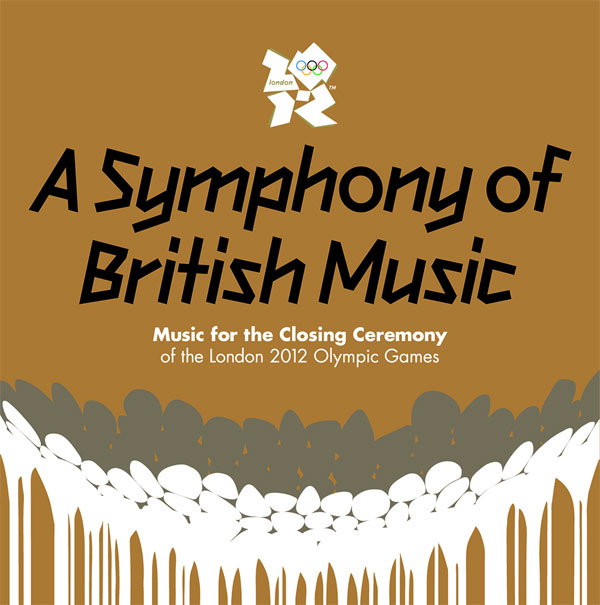VA / A Symphony of British Music - Music For The Closing Ceremony of the London 2012 Olympic Games
