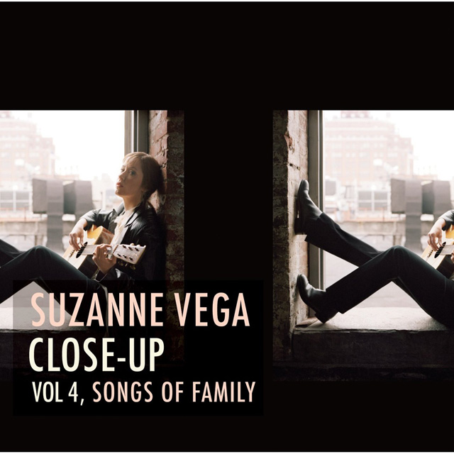 Suzanne Vega / Close-Up Vol. 4 Songs Of Family