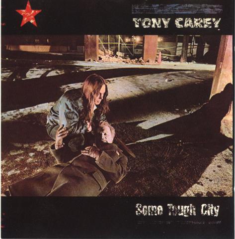 Tony Carey / Some Tough City