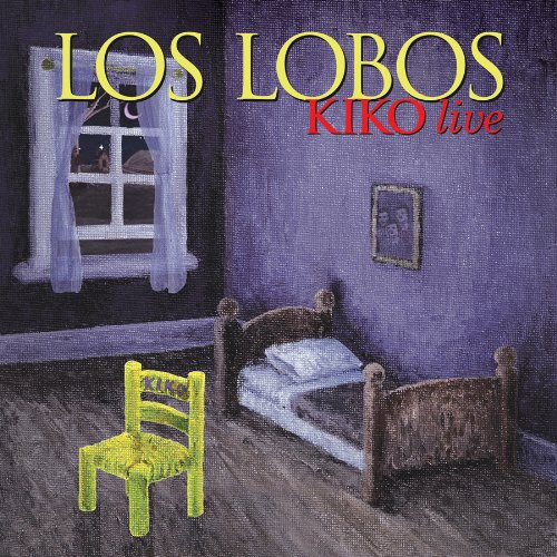 Los Lobos / Kiko Live