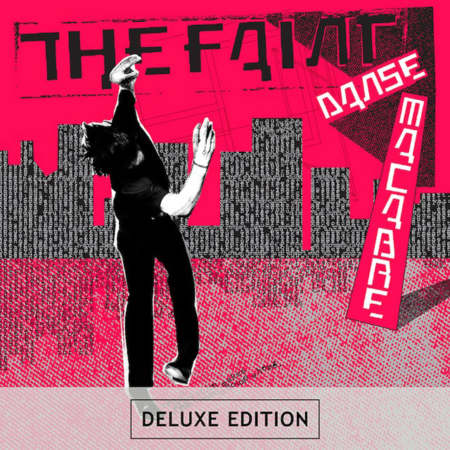 The Faint / Danse Macabre [Deluxe Edition]