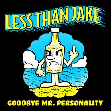 Less Than Jake / Goodbye, My Personality