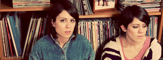 Tegan and Sara