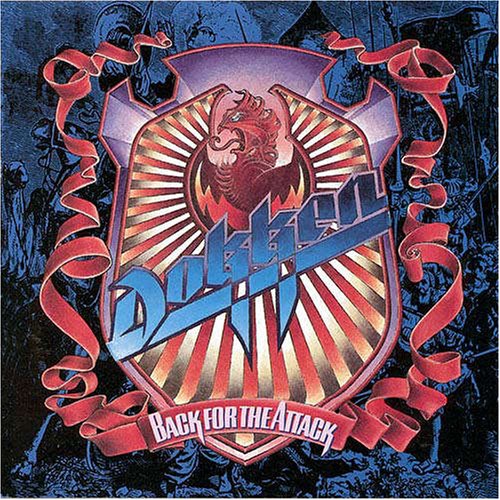 Dokken / Back for the Attack