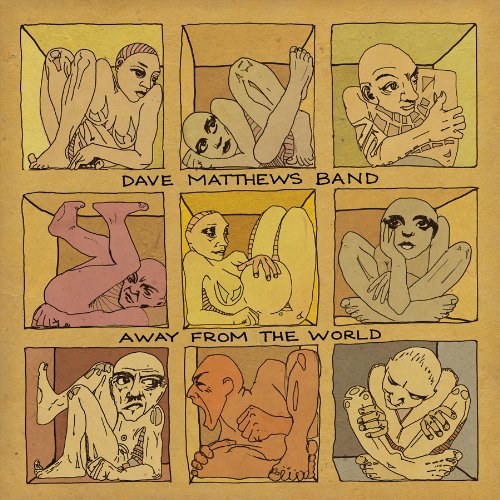 Dave Matthews Band / Away From The World