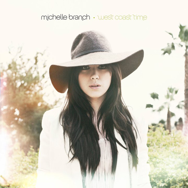 Michelle Branch / West Coast Time