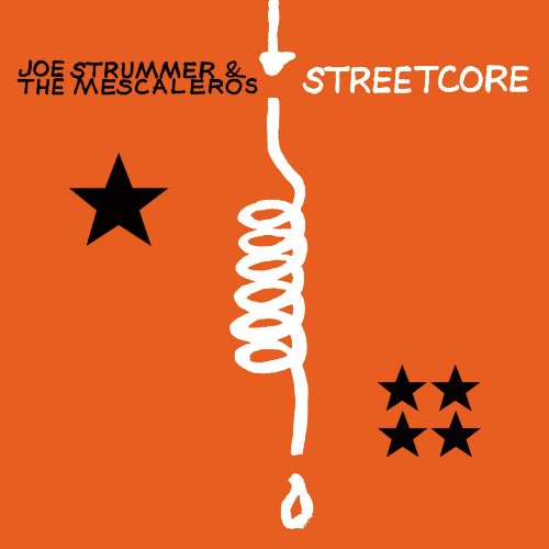 Joe Strummer & The Mescaleros / Streetcore