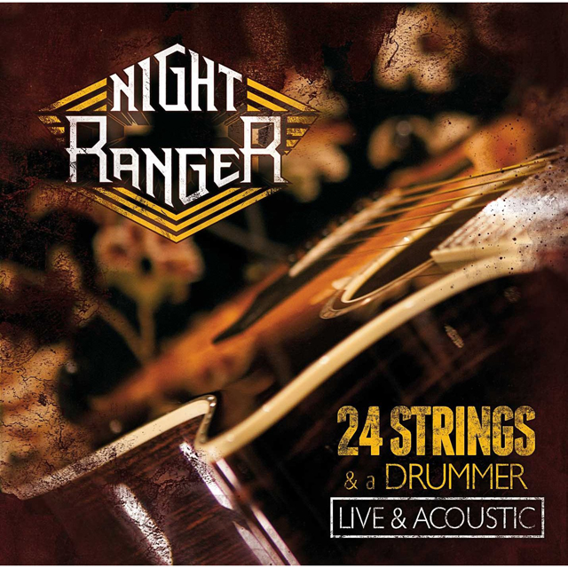 Night Ranger / 24 Strings & A Drummer - Live & Acoustic