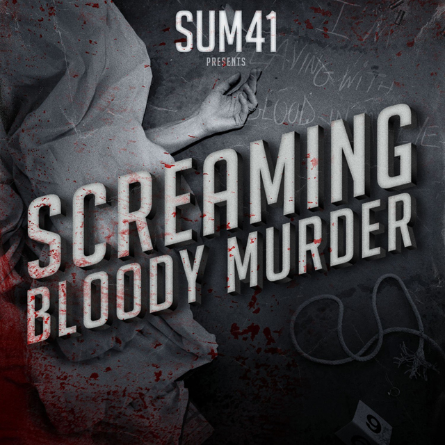 SUM 41 / Screaming Bloody Murder