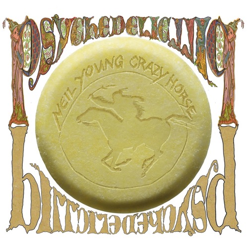 Neil Young & Crazy Horse / Psychedelic Pill