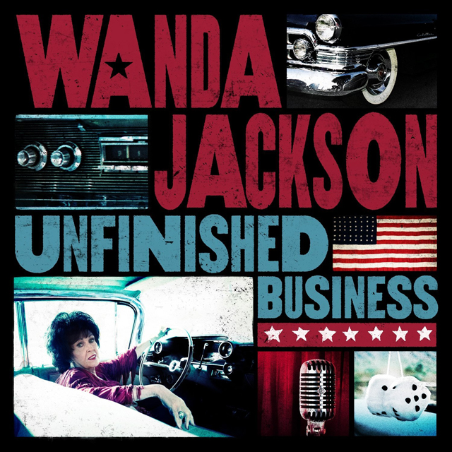 Wanda Jackson / Unfinished Business