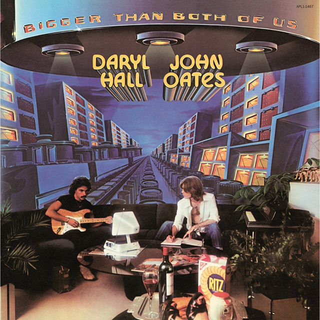 Hall & Oates / Bigger Than Both of Us