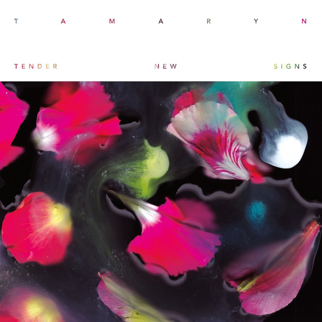 Tamaryn / Tender New Signs