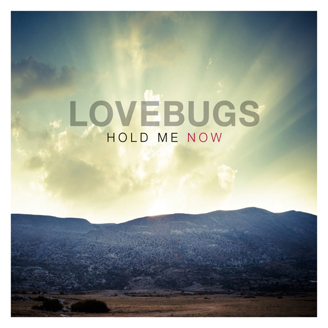 Lovebug / Hold Me Now