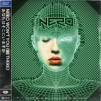 Nero / Won't You (Be There)