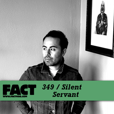 FACT MIX 349: SILENT SERVANT