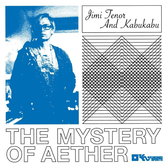 Jimi Tenor & Kabu kabu / Mystery of Aether