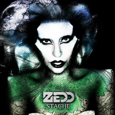 Zedd featuring Lady Gaga / Stache