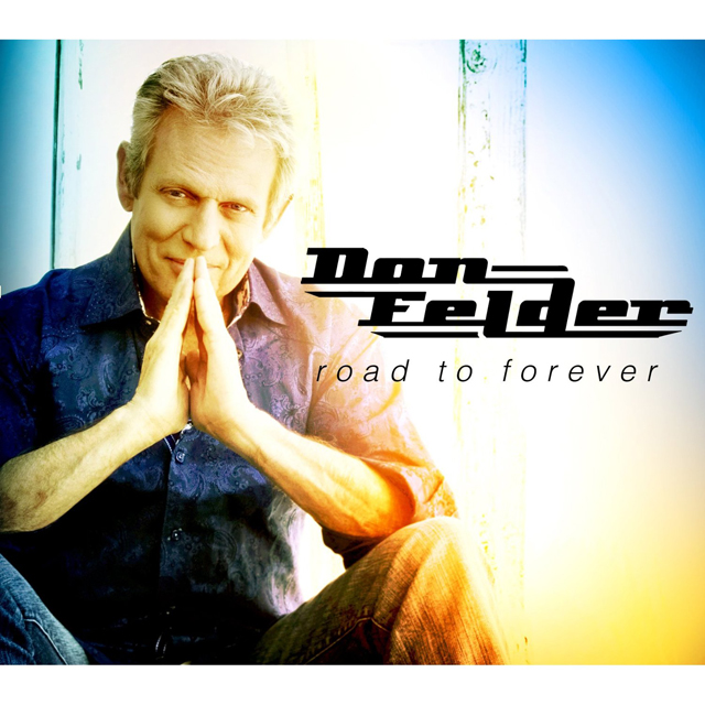Don Felder / Road to Forever