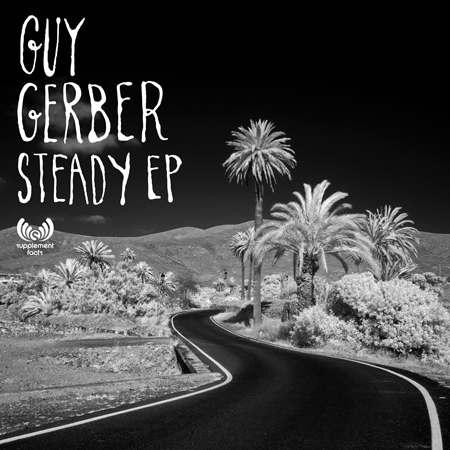 Guy Gerber / Steady EP