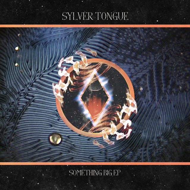 Sylver Tongue / Something Big EP