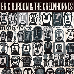 Eric Burdon and the Greenhornes / Eric Burdon and the Greenhornes