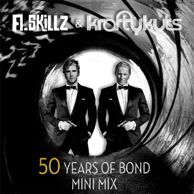 A.Skillz & Krafty Kuts / 50 Years of Bond Mini Mix