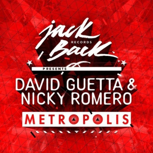 David Guetta and Nicky Romero - Metropolis - single