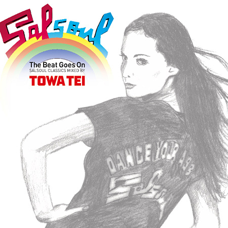 TOWA TEI / The Beat Goes On -SALSOUL CLASSICS Mixed by TOWA TEI-